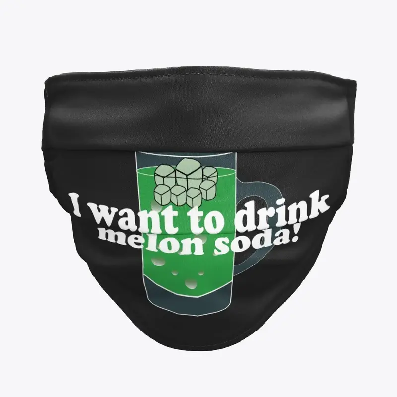 I want to drink melon soda メロンソーダ